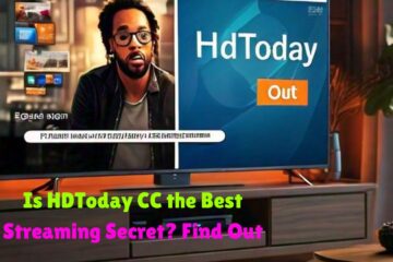 Is HDToday CC the Best Streaming Secret? Find Out