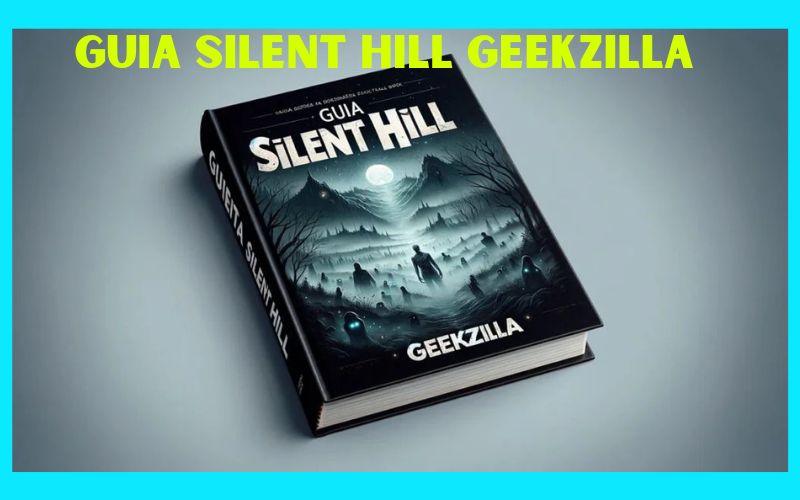 guia silent hill geekzilla