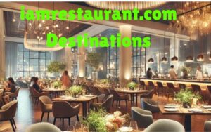 iamrestaurant.com Destinations