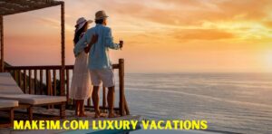 Make1m.com luxury vacationsis