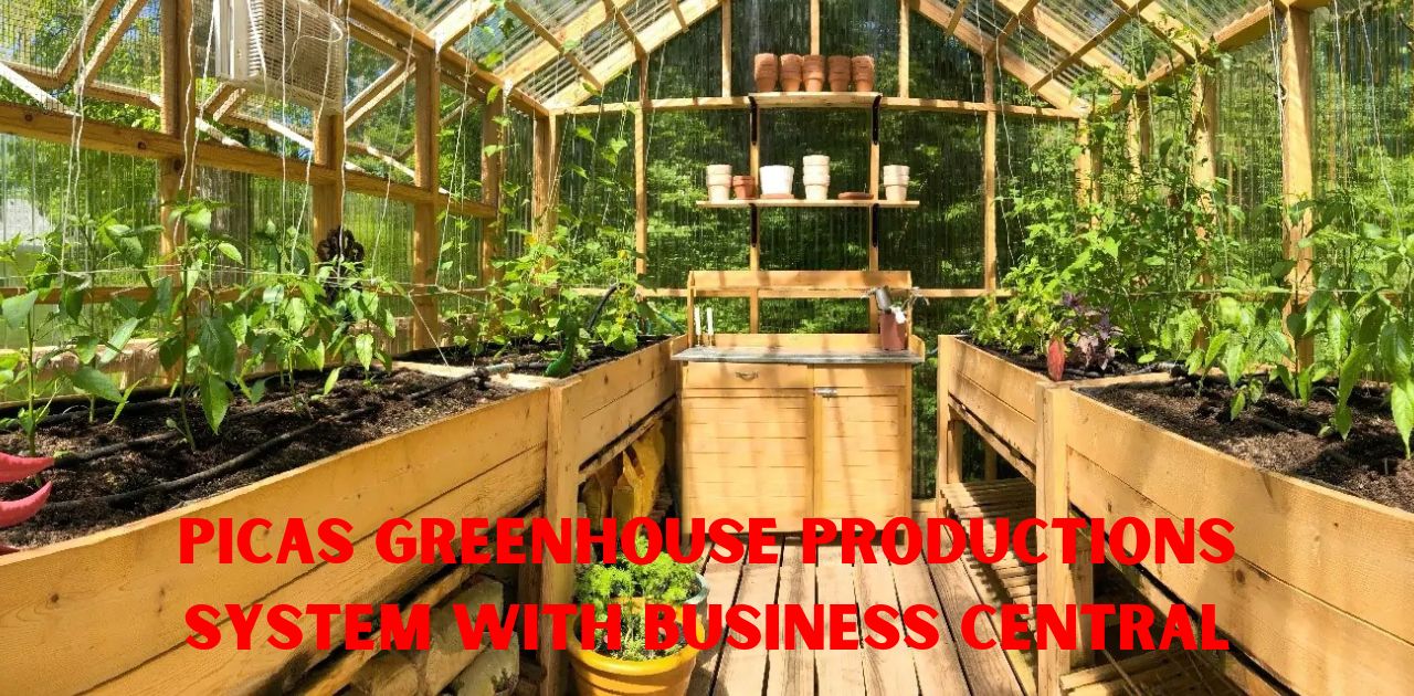 picas greenhouse productions system with business central